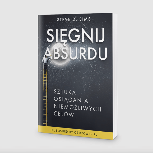 Osiągnij trudne i niemożliwe cele - książka o zarządzaniu 