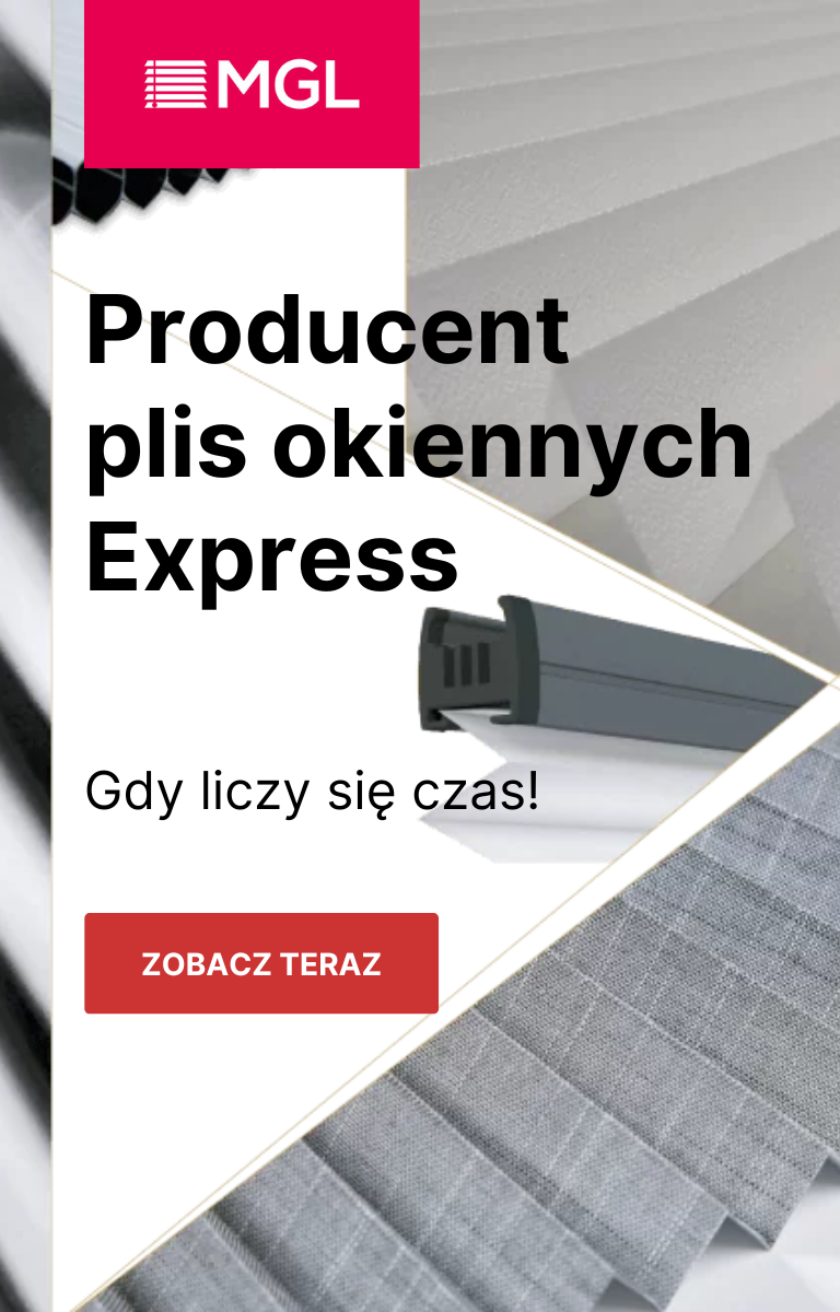 Producent plis okiennych Express - MGL