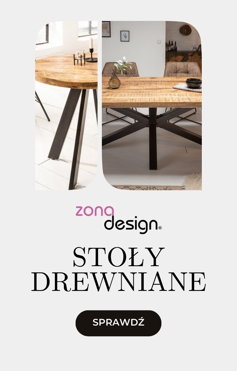 Stoły drewniane w Zona Design