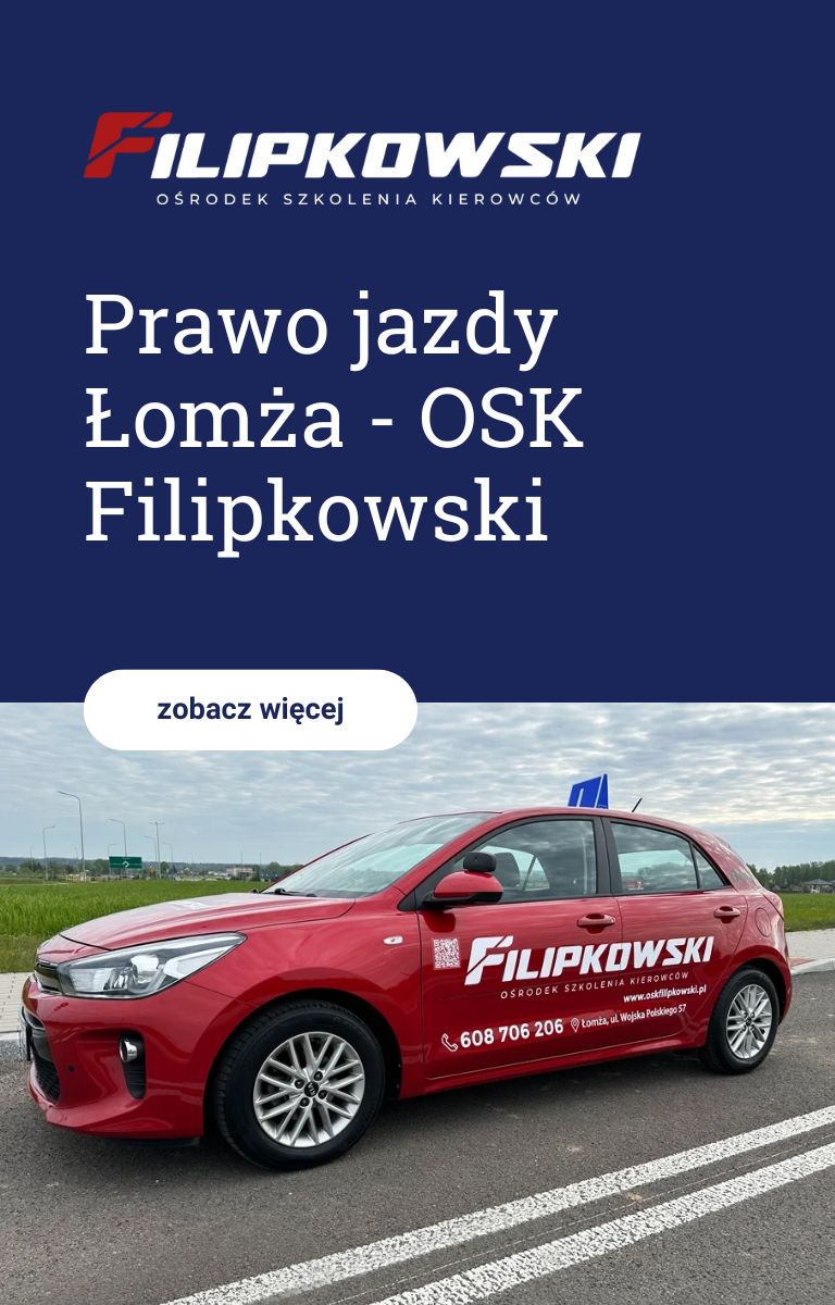 Wczasy z prawem jazdy Łomża - OSK Filipkowski